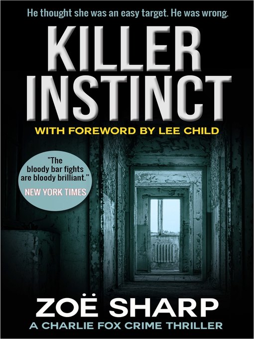 Title details for Killer Instinct by Zoe Sharp - Available